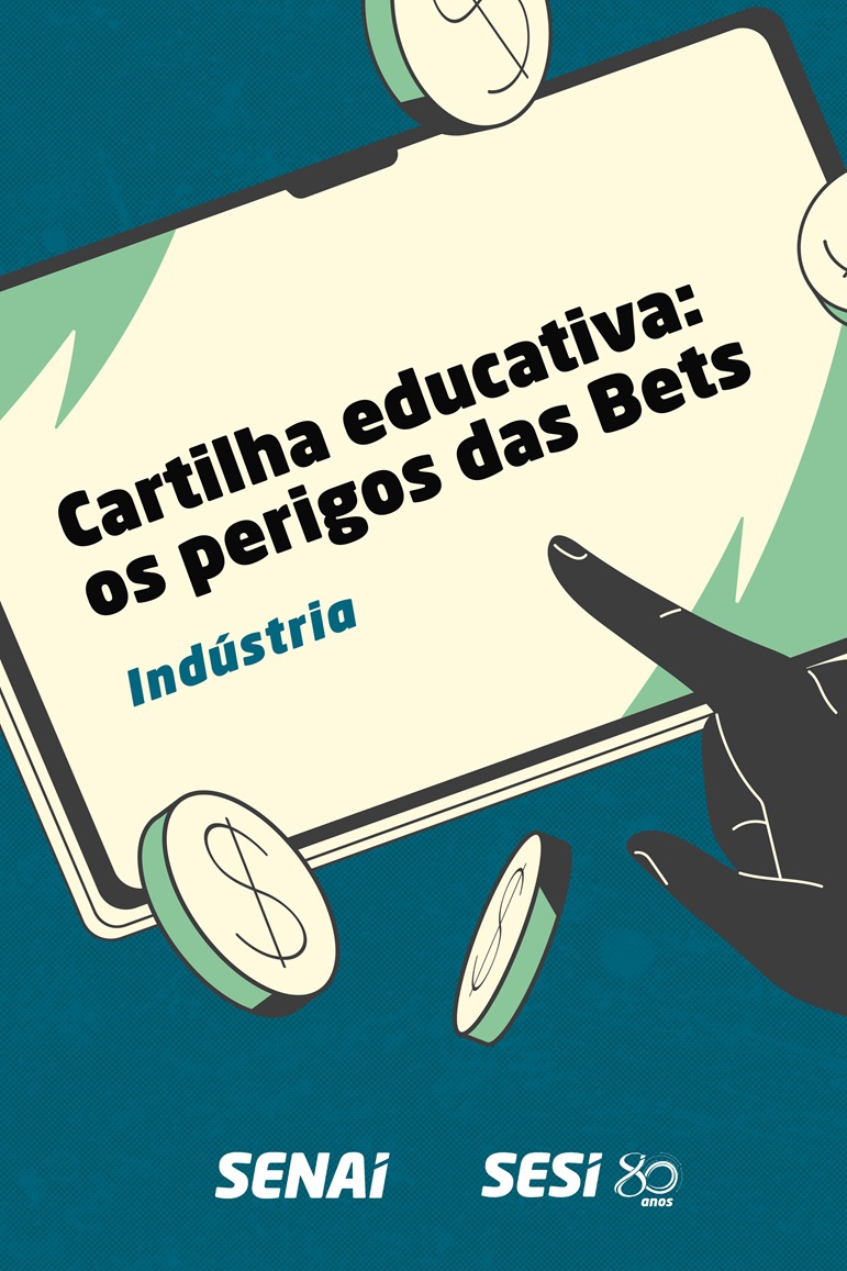 Cartilha-educativa-os-perigos-das-Bets-Industria (1)-1.jpg